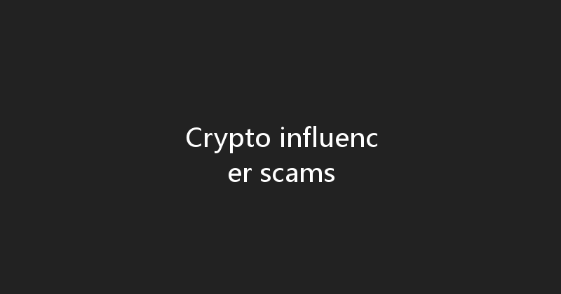 Crypto influencer scams 