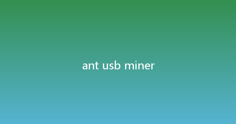 ant usb miner 