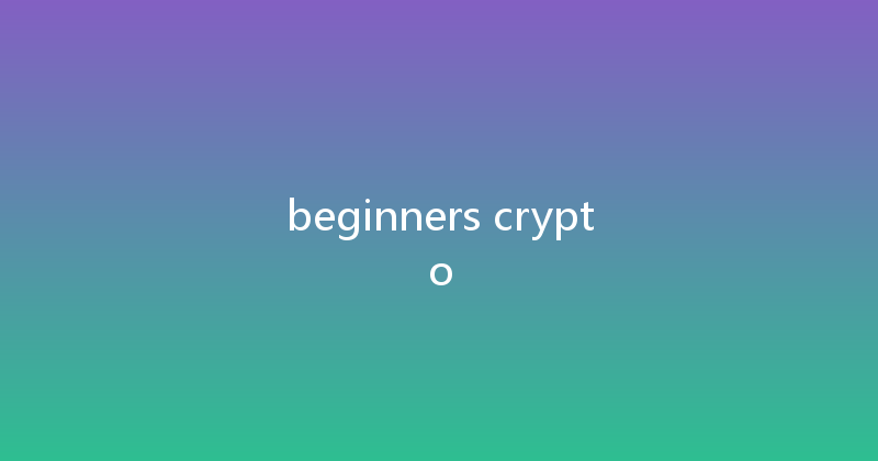 beginners crypto 