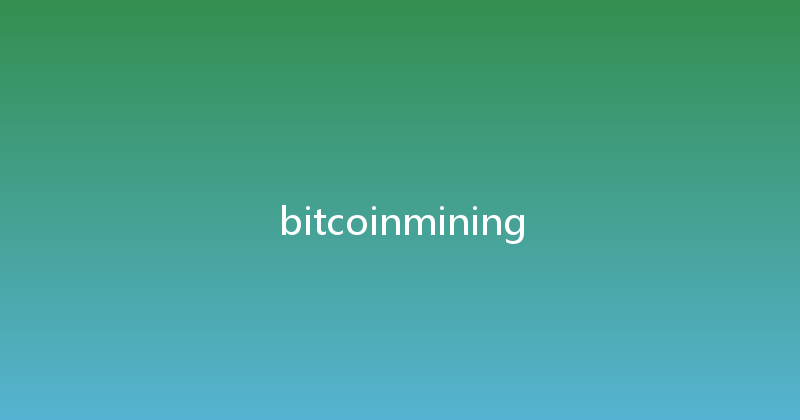 bitcoinmining 