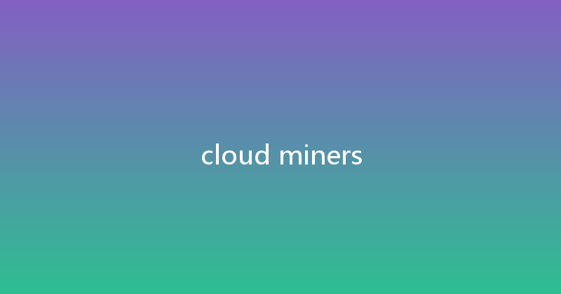 cloud miners 