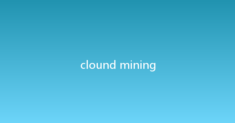 clound mining 