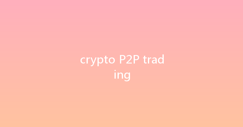 crypto P2P trading 