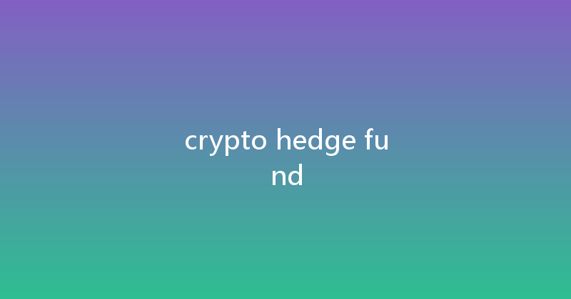 crypto hedge fund 