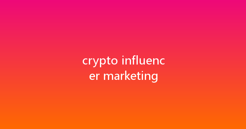 crypto influencer marketing 