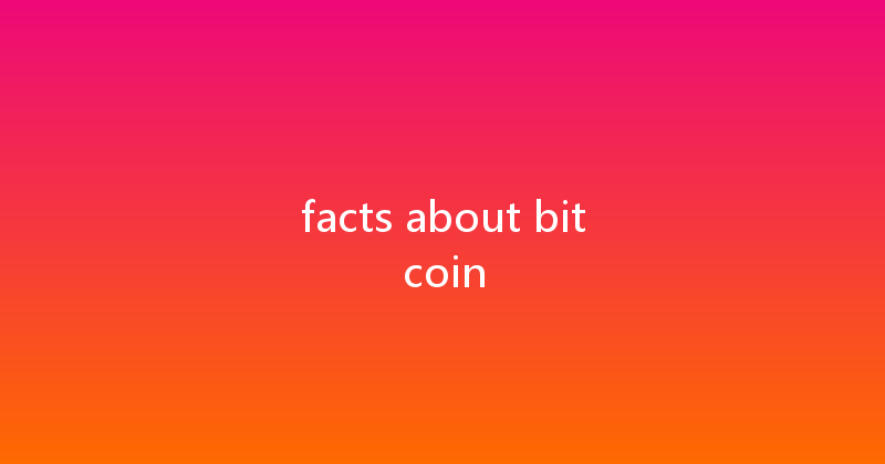 facts about bitcoin 