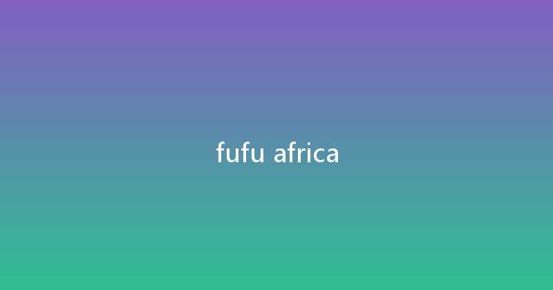 fufu africa 