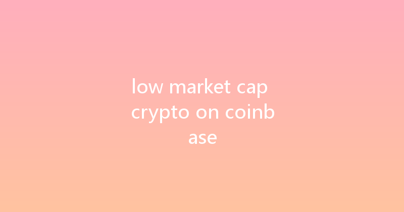 low market cap crypto on coinbase 